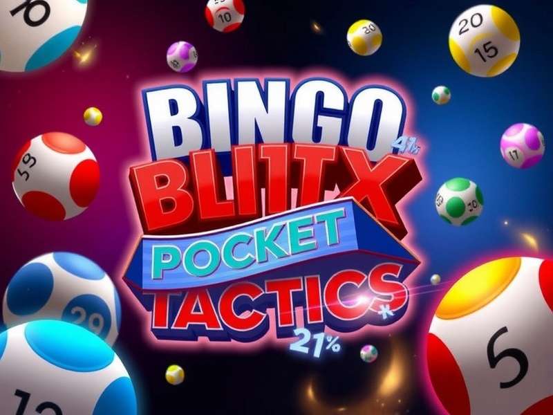 Bingo Blitz Pocket Tactics strategy guide for Indian players 2025